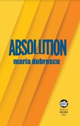 Maria Dobrescu Absolution